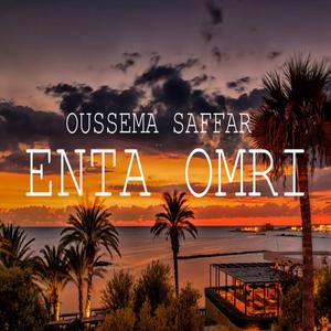 Enta Omri (Mashup)