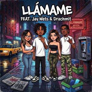 Llamame (feat. Jay wets)