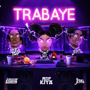 Trabaye (feat. Jeriq & Insane Chips)