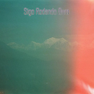 Sigo Rodando Duro