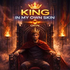 King In My Own Skin