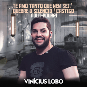 Pout-Pourri (Te Amo Tanto Que Nem Sei / Quebre o Silêncio / Castigo)