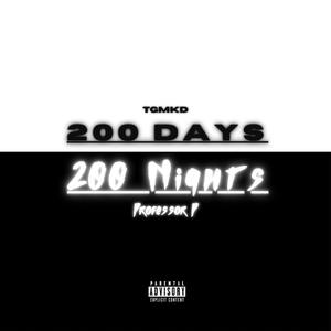 200 Days 200 Nights (feat. Professor P)