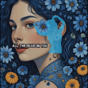 All the Blue in You