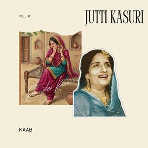 Jutti Kasuri (Surinder Kaur) (feat. Shaah) (remix)