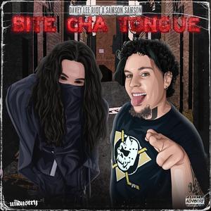 Bite Cha Tongue (feat. Samson Samson)