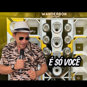 É SÓ VOCÊ