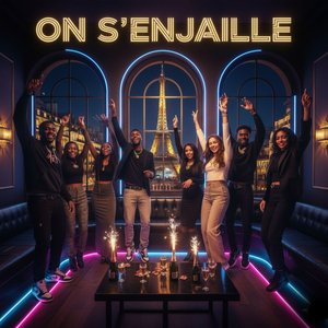 On S'en Enjaille