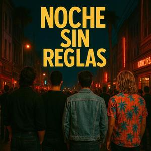 Noche sin reglas