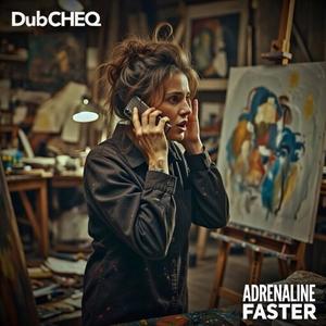 Adrenaline (Faster)