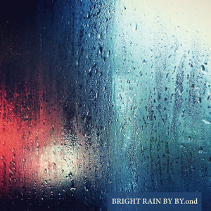 Bright Rain