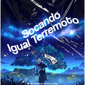 Socando Igual Terremoto X Eu Vou Ficar Até de Manhã