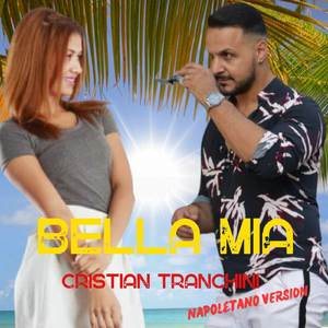 Bella mia (Napoletano version)