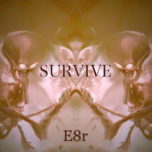 SURVIVE