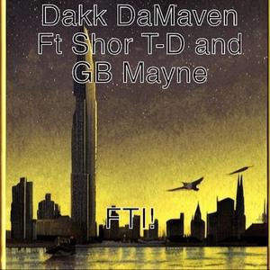 FTI! (feat. Shor T-D & GB Mayne)