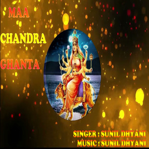 Maa Chandra Ghanta