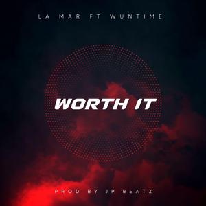 Worth It (feat. Wuntime)