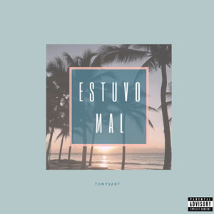 Estuvo Mal (feat. Whiterooster)