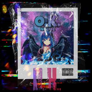 O.K.（Prod By RoyalBoi）