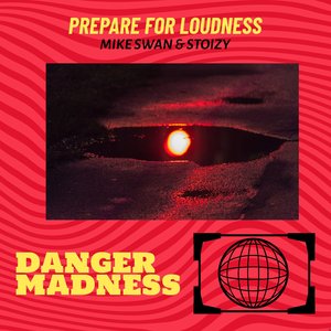 Prepare for Loudness
