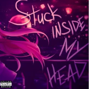 Stuck Inside My Head