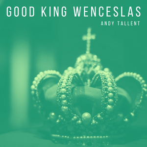 Good King Wenceslas
