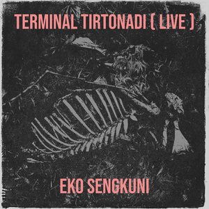 Terminal Tirtonadi (Live)