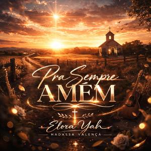 Pra Sempre Amém