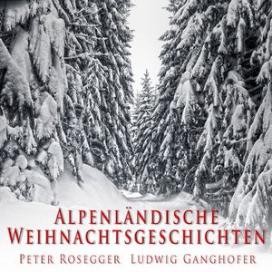 Alpenländische Weihnachtsgeschichten, Track 3