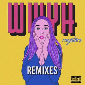 WWYH (TERRYBYLE Remix)