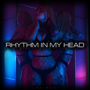 RHYTHM IN MY HEAD