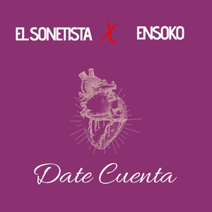 Date Cuenta (feat. Ensoko)