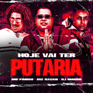 Hoje Vai Ter Putaria