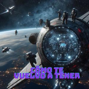 Cómo Te Vuelvo a Tener