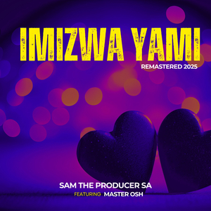Imizwa Yami (Remastered 2025)