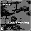 SCORSI - Rock Skeeping (Extended Mix)