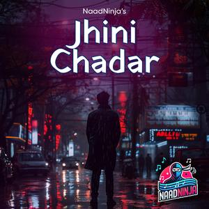 Jhini Chadar