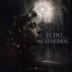 ECHO CATHEDRAL