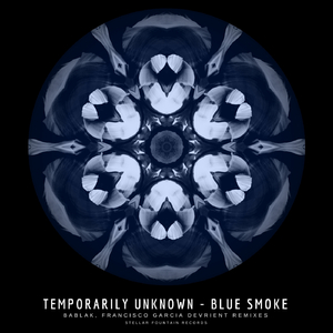 Blue Smoke (Francisco Garcia Devrient Remix)