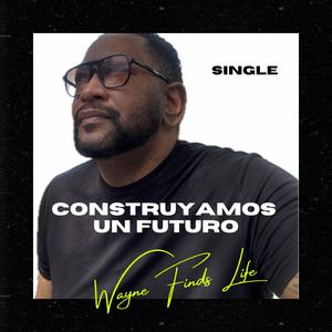 Construyamos Un Futuro