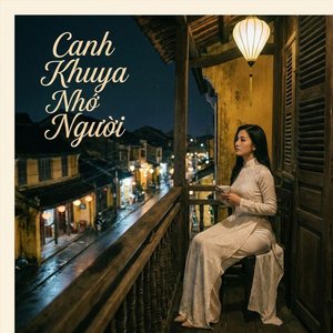 Canh Khuya Nhớ Người