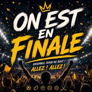 On est en finale