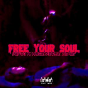 Free Your Soul (feat. Noremorse Genie)