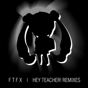 Hey Teacher! (Ottiki Remix)