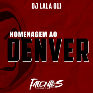 HOMENAGEM AO DENVER