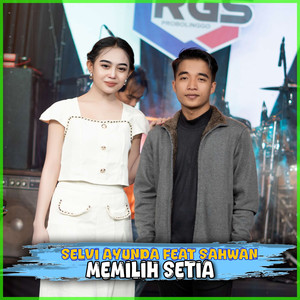 Memilih Setia