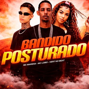 Bandido Posturado