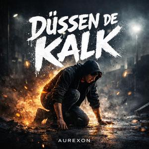 Düşsen de Kalk