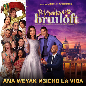 Ana weyak n3icho la vida (titelsong Marokkaanse Bruiloft) - Instrumentaal (Instrumental)