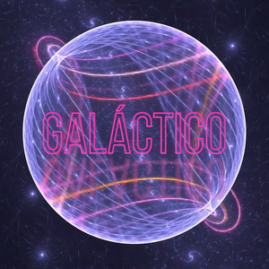 Galactico (feat. Mafe Walker)